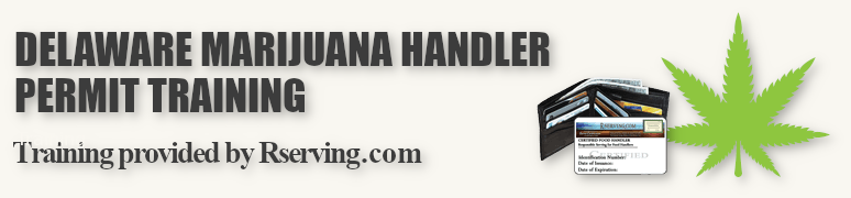 Delaware Marijuana Handler Permit Training